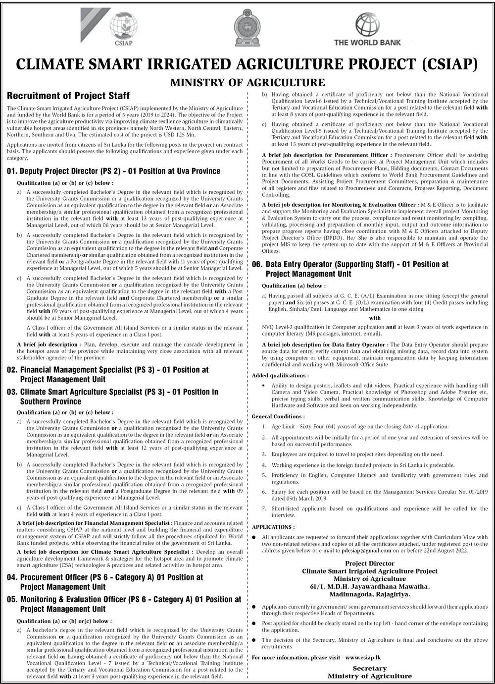 Deputy Project Director, Financial Management Specialist, Climate smart Agriculture specialist, procurement officer, monitoring and evaluation officer, data entry operator - Ministry of agriculture